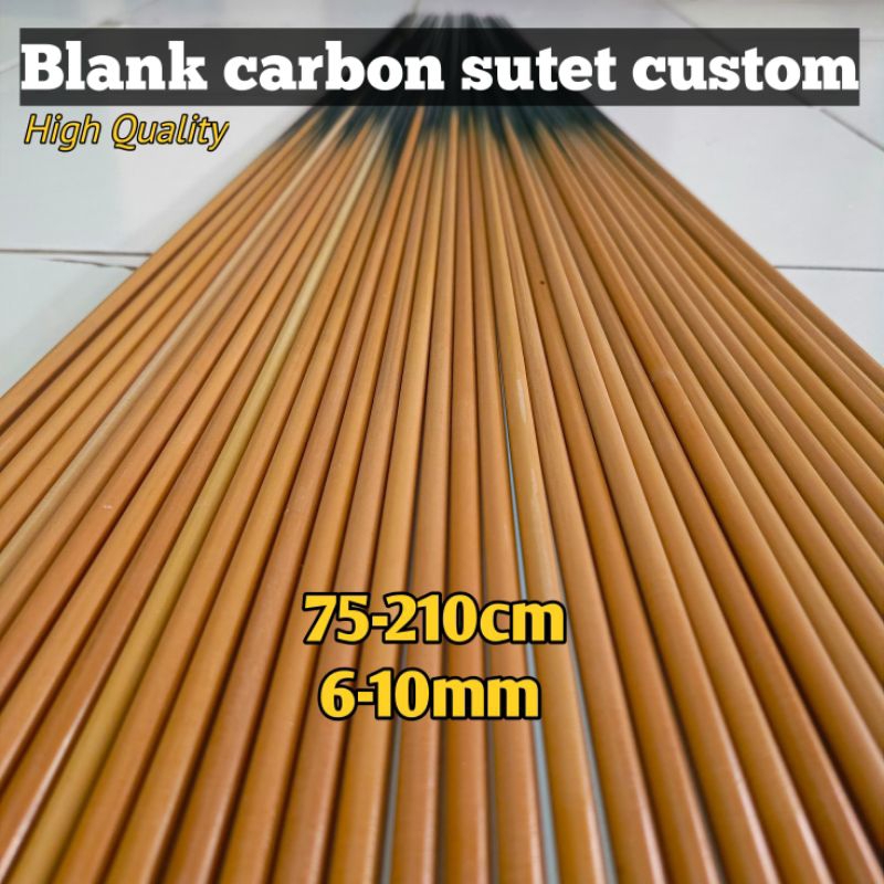 Carbon sutet custom joran sudah bubut 6-10mm 75-210cm