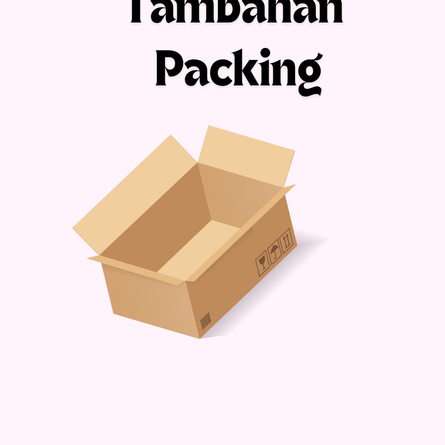 

Super Tambahan Packing Solusi Barang Aman Sampai Tujuan