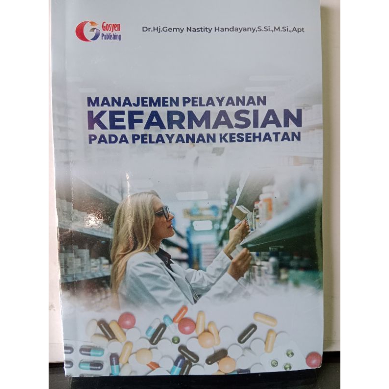 Manajemen Pelayanan Kefarmasian Pada Pelayanan Kesehatan