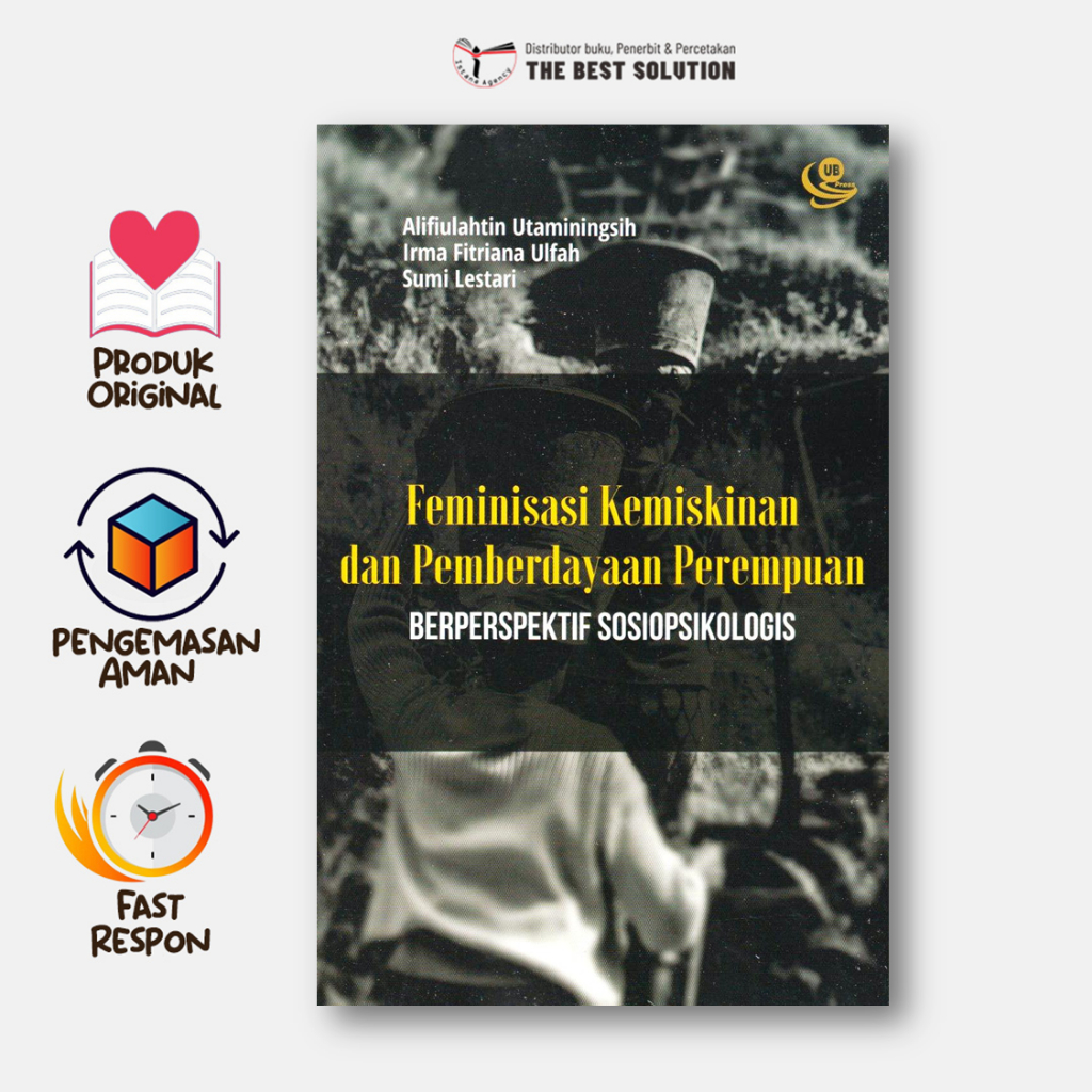 Feminisasi Kemiskinan dan Pemberdayaan Perempuan Berperspektif Sosiopsikologis