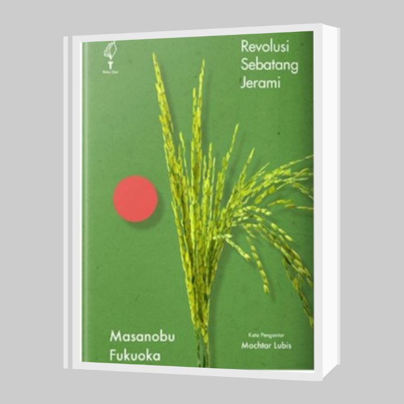Revolusi Sebatang Jerami - Masanobu Fukuoka