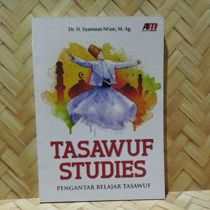 Tasawuf studies. pengantar belajar tasawuf