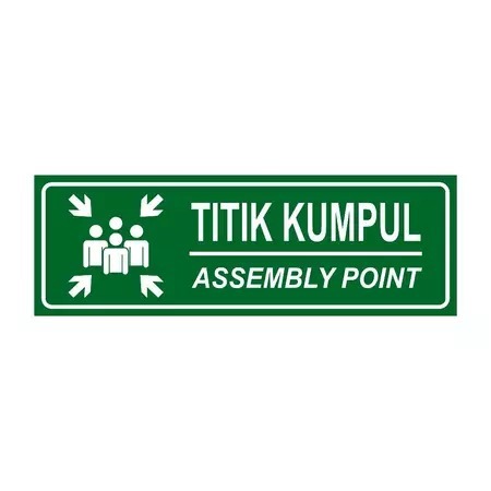 

STIKER VINYL TITIK KUMPUL ASSEMBLY POINT Uk. 30 x 10 CM SIGN RAMBU K3