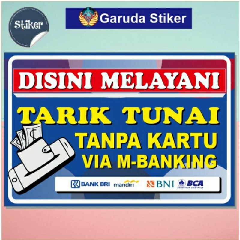 

stiker disini menerima tarik tunai tanpa via kartu m-banking