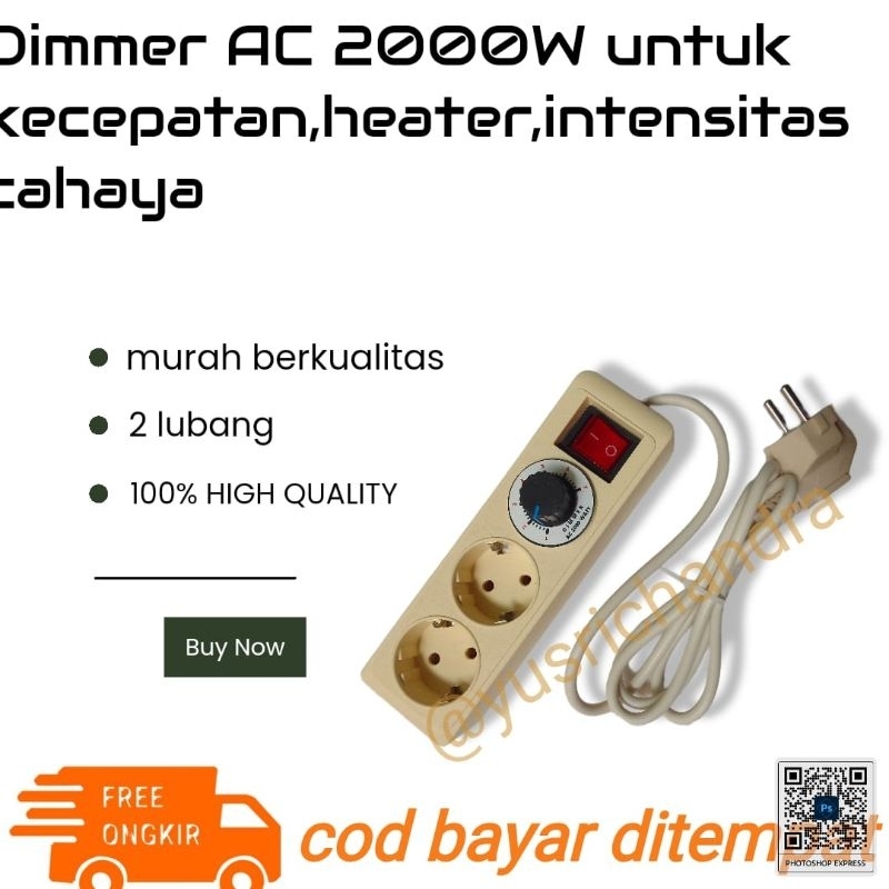 Dimmer stop kontak 2000 watt 2 lubang