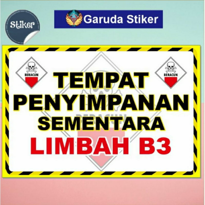 

stiker tempat penyimpanan sementara limbah B3