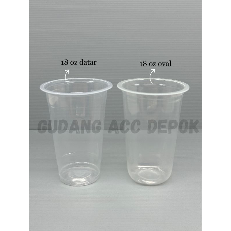 Gelas Oval 18oz / Cup Oval 18 Oz / Gelas plastik Oval 18oz / U Cup 18 oz isi 50buah