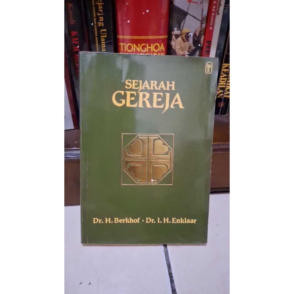Sejarah Gereja Karya Karya Hendrikus Berkhof