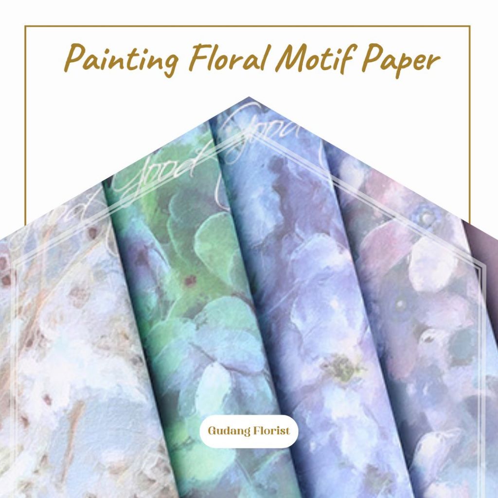 

PAINTING FLORAL MOTIF PAPER / KERTAS KADO / KERTAS BUKET / KERTAS BUNGA / TIDAK TRANSPARAN
