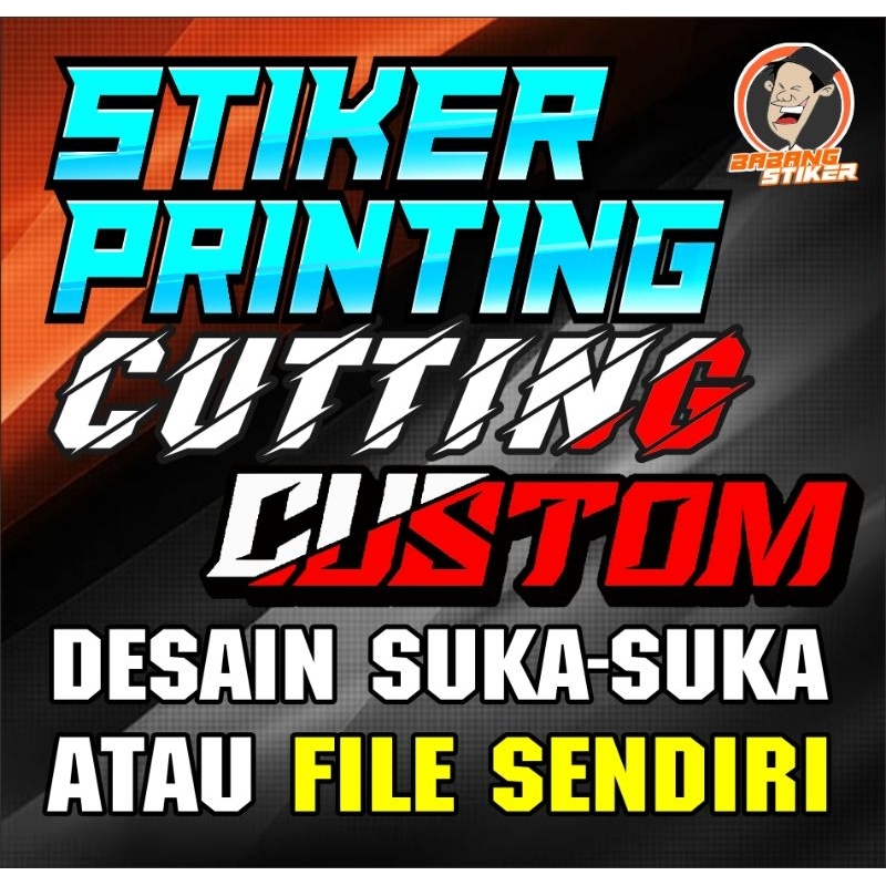 

Custom Stiker meteran Desain Suka-suka atau File Sendiri
