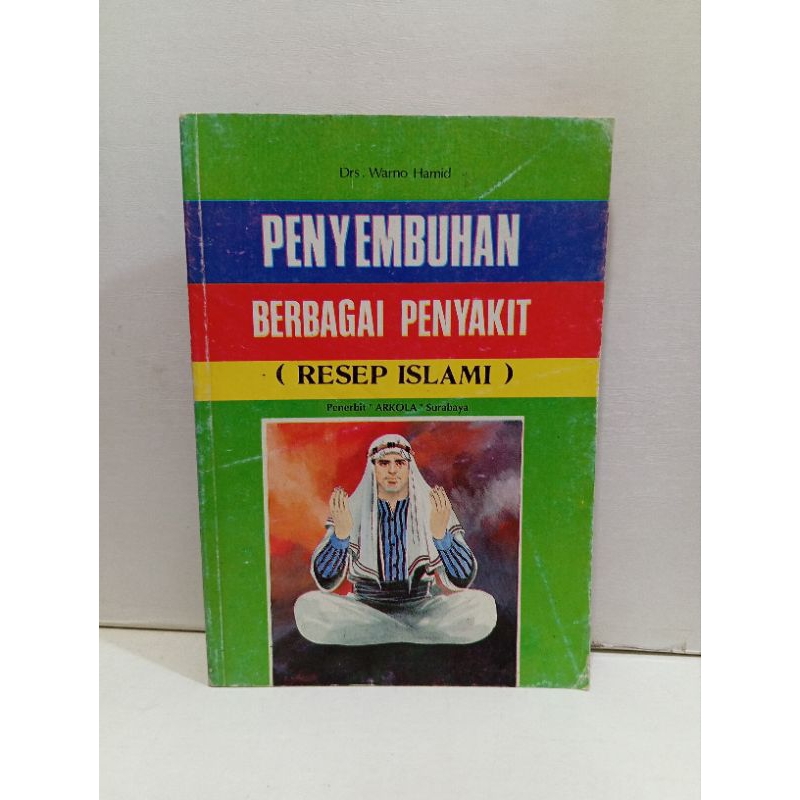 Buku Penyembuhan Berbagai Penyakit Resep Islami