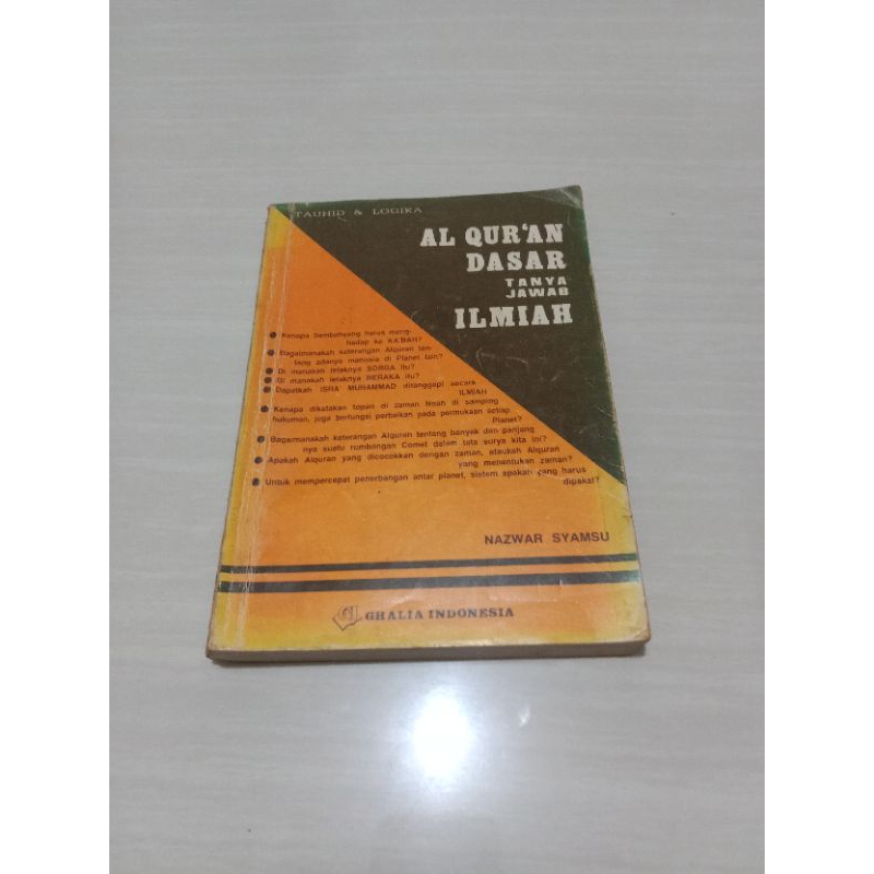 Al-quran Dasar Tanya Jawab Ilmiah - Nazwar Syamsu
