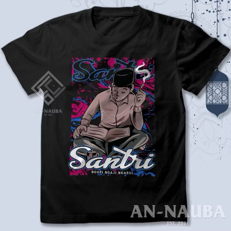 TSHIRT/KAOS KATA KATA SANTRI NGOPI NGAJI NGABDI