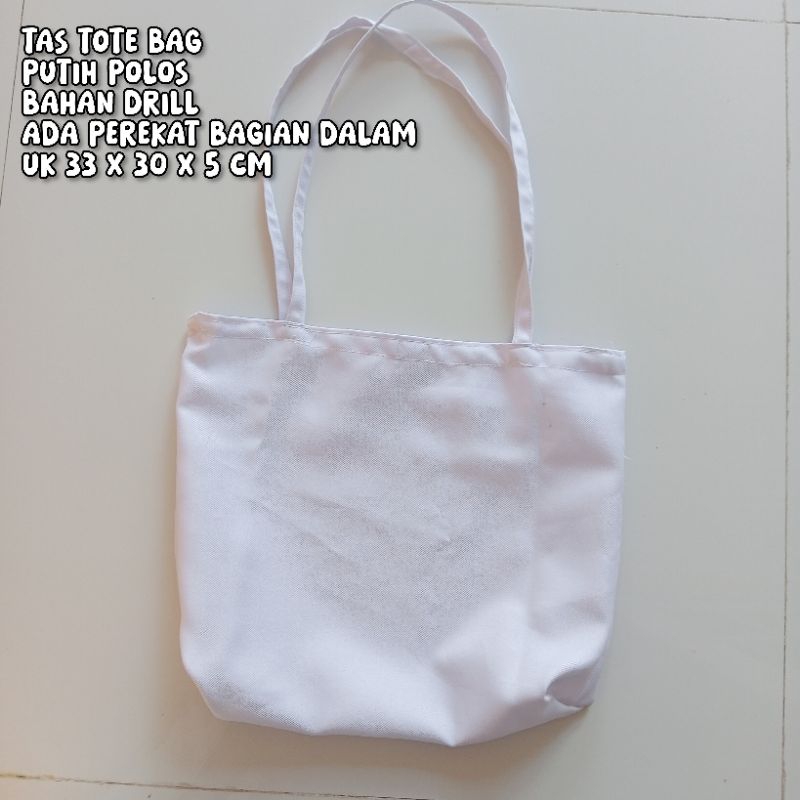 TAS TOTE BAG WANITA POLOS TAS TOTE BAG BAHAN DRILL TAS TOTE BAG WARNA PUTIH TAS TOTE BAG PEREKAT TAS