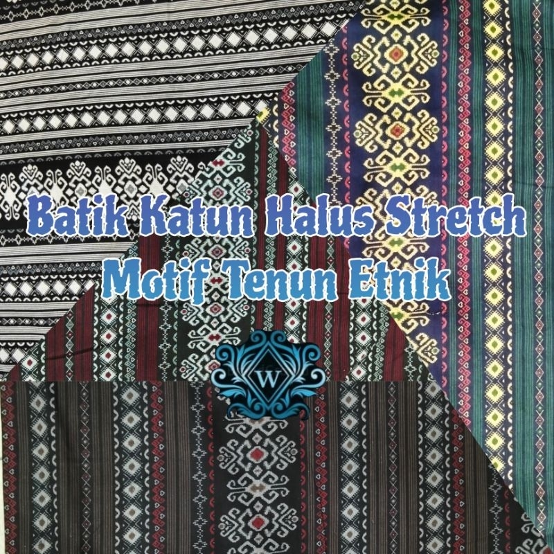 Batik Katun Halus Motif Tenun Etnik dengan Stretch Kain