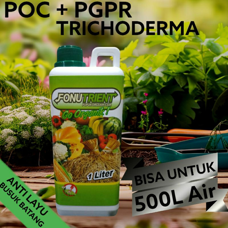 PUPUK ORGANIK CAIR FONUTRIENT TRICHODERMA PGPR PEREKAT