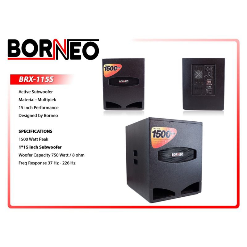 Subwoofer Aktif 15 inch Borneo BRX-115s / Speaker Subwoofer Aktif 15 inch Borneo BRX-115 Original Su