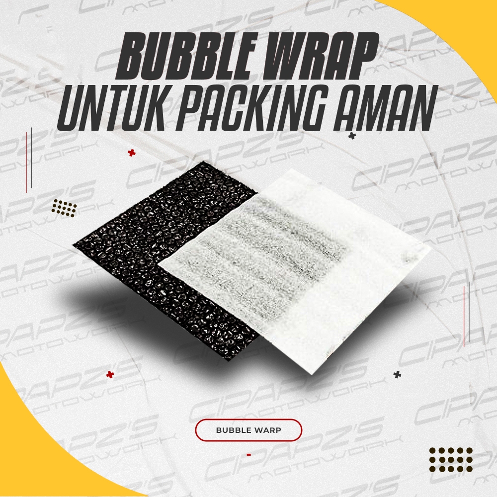 

tambahan bubble wrap