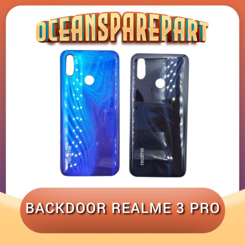 TUTUP BELAKANG BACKCOVER REALME 3 PRO BACKDOOR BELAKANG