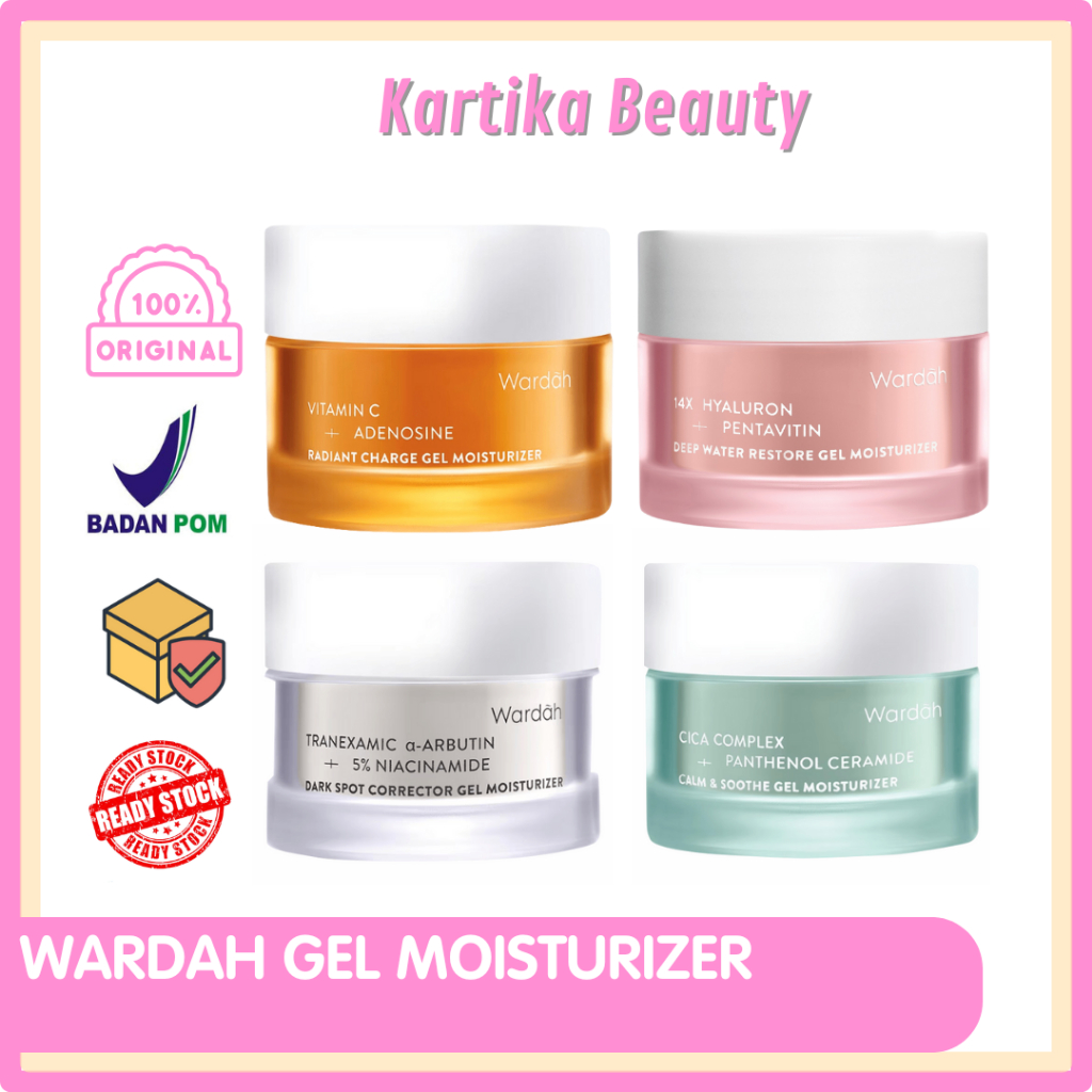 WARDAH GEL MOISTURIZER 30GR - PELEMBAB WAJAH DARK SPOT CICA PANTHENOL TRANEXAMIC ALPHA ARBUTIN VITAM