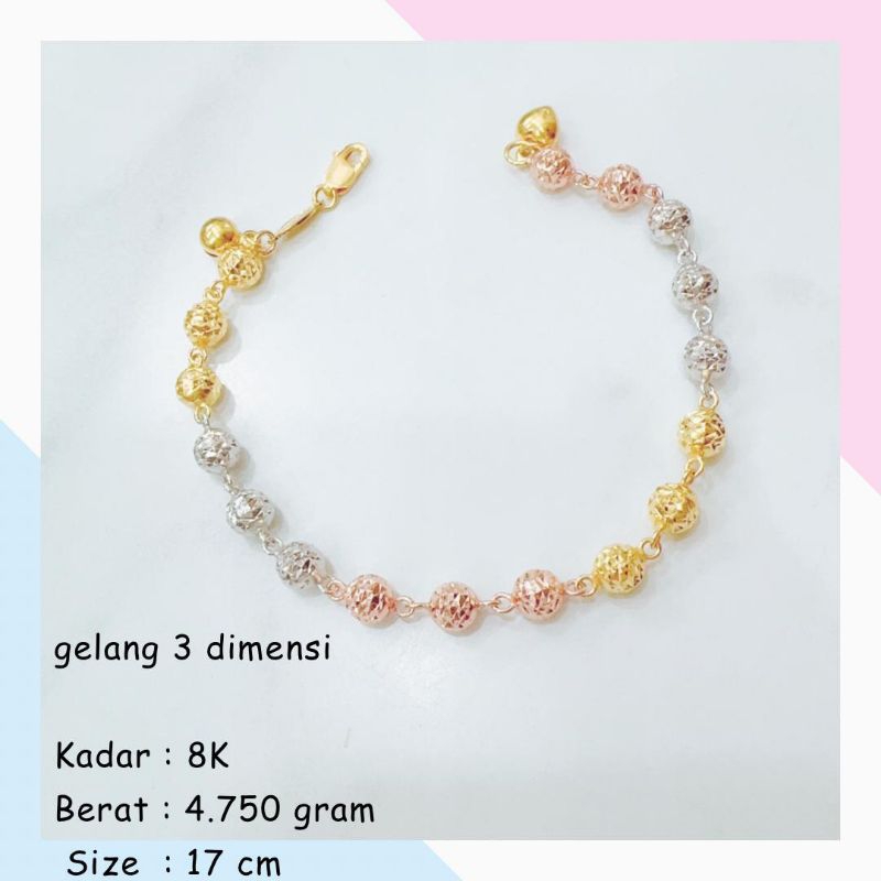 GELANG EMAS BOLA BOLA CANDY 3 WARNA BERAT 4.750GR KADAR 8K