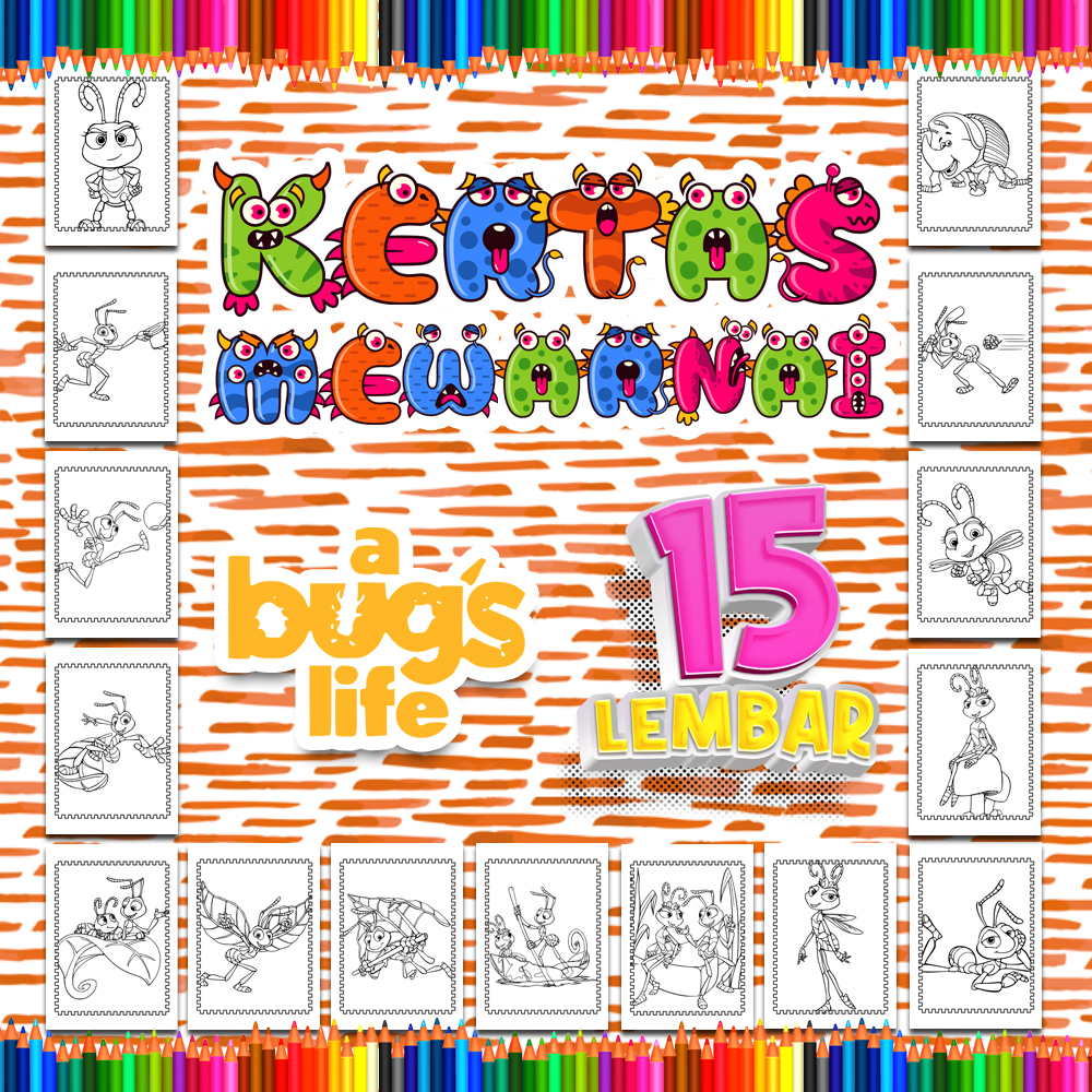 

Kertas mewarnai anak 15 Lembar. coloring worksheet paket lengkap sketsa Tema [Bug’s Life)]