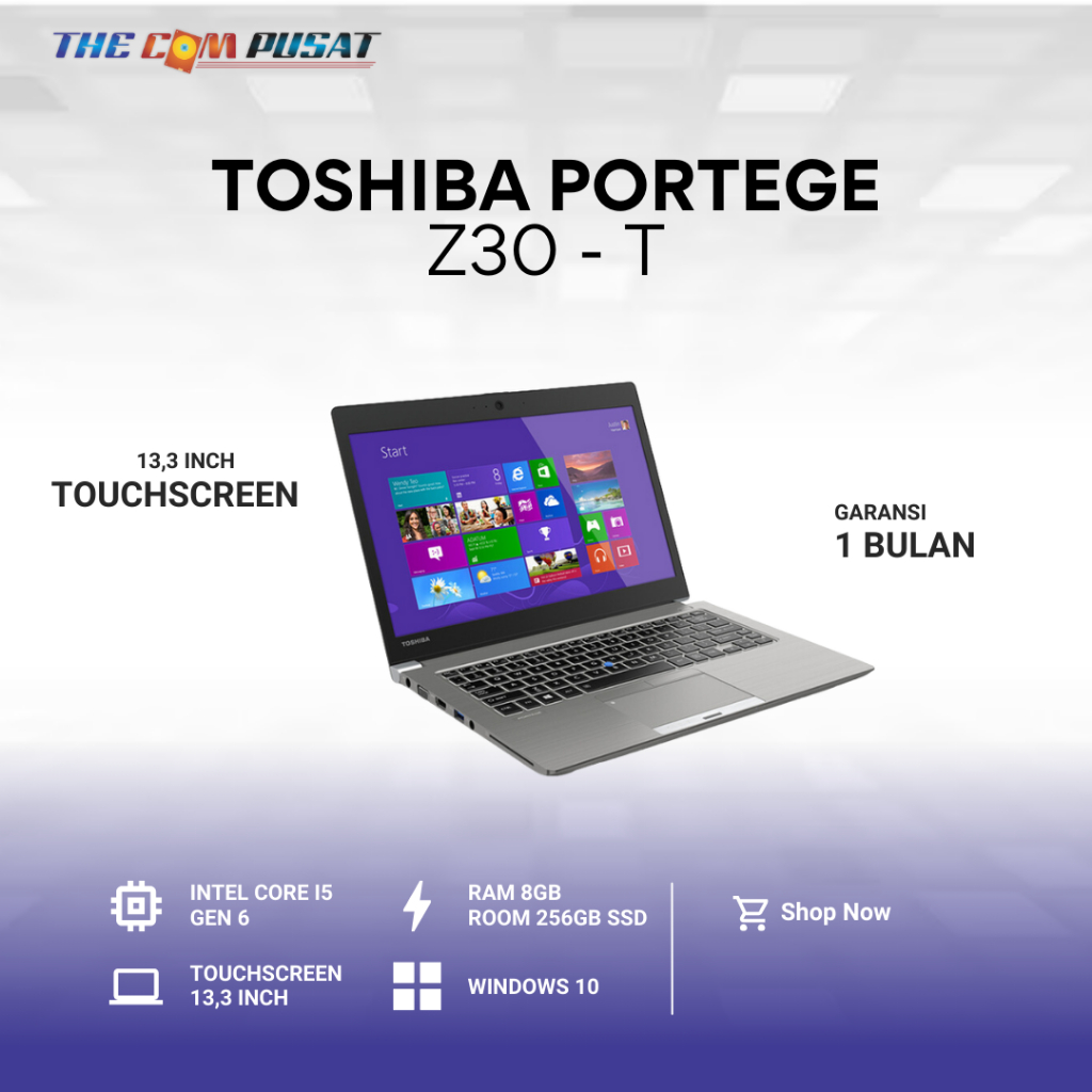 LAPTOP TOSHIBA PORTEGE Z30 T-C INTEL I5 GEN 6  |  RAM 8GB  |  SSD 256GB  |  TOUCHSCREEN