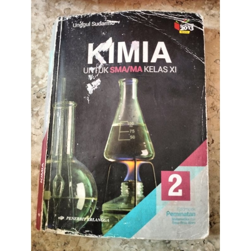 BUKU KIMIA UNTUK SMA/MA KELAS XI/11 UNGGUL SUDARMO PENERBIT ERLANGGA