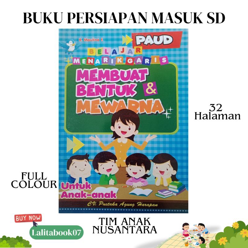 BUKU ANAK TK PAUD/BELAJAR MENARIK GARIS MEMBUAT BENTUK & MEWARNAI UNTUK ANAK/PAH