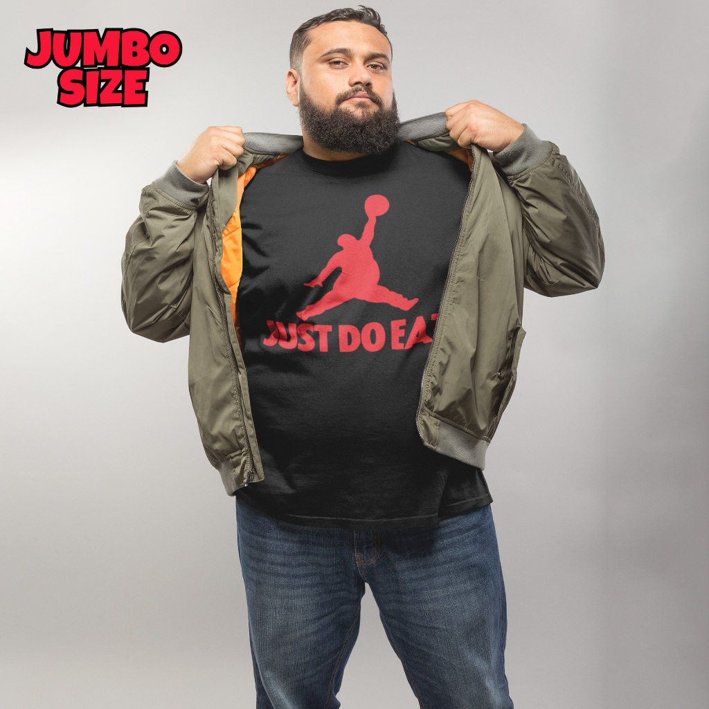 KAOSBRO - kaos JUST DO EAT - Jumbo SIze - Pria dan Wanita - Cotton Combed 24s