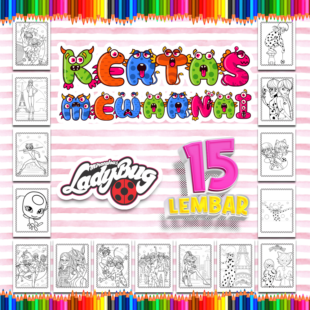 

Kertas mewarnai anak 15 Lembar. coloring worksheet paket lengkap sketsa Tema [Miraculous Ladybug]