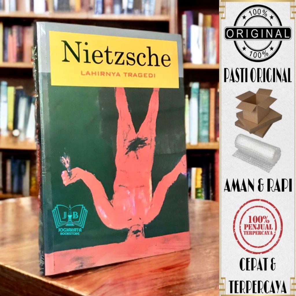 Buku Lahirnya Tragedi - Friedrich Nietzsche