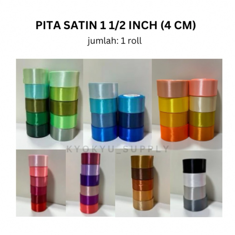 

PITA SATIN 1 1/2 INCH 4 CM per roll