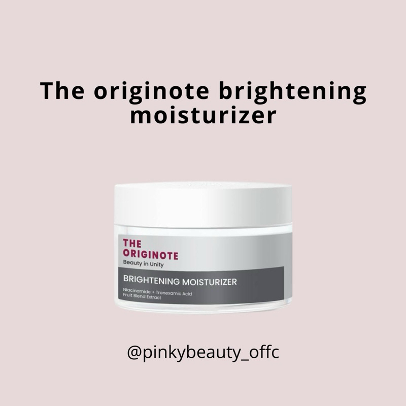 The originote brightening moisturizer | The originote hyalucera moisturizer