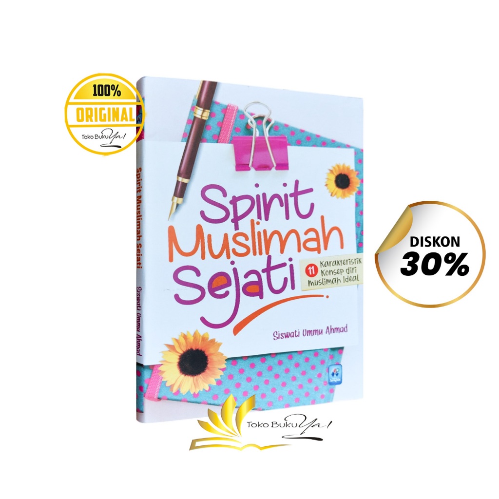 BUKU Spirit Muslimah Sejati 11 Karakteristik Muslimah Ideal