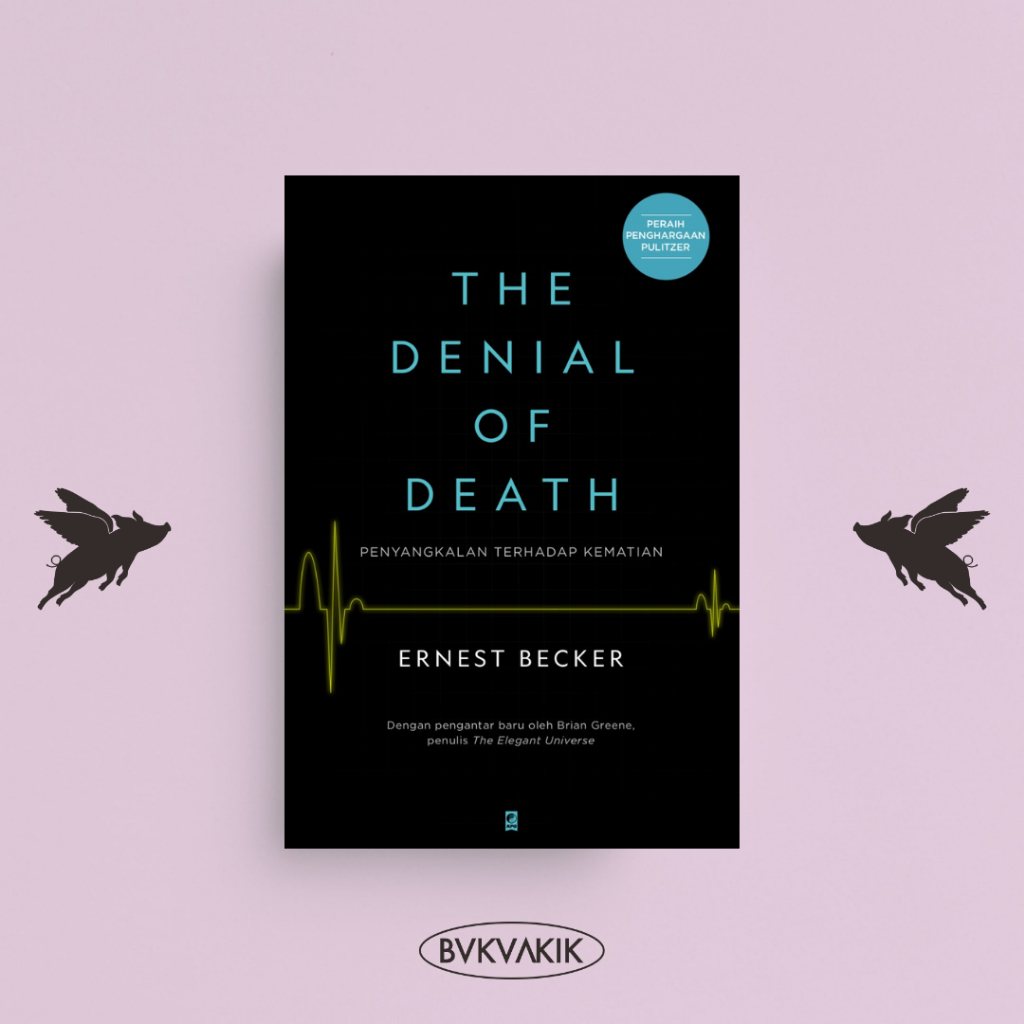 The Denial of Death - Ernest Becker