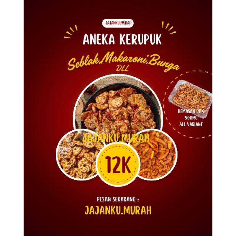 

ANEKA KERUPUK KRUPUK SEBLAK / BINTANG / RAFAEL MAKARONI BANTET MAKRONI KERING PEDAS DAUN JERUK KEMASAN BOX 500ML