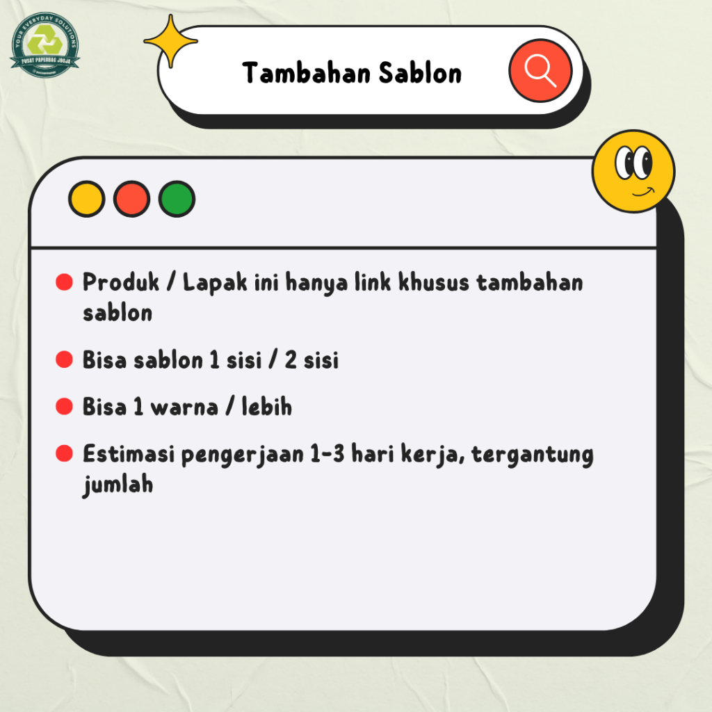 

Tambahan sablon untuk Paper bag / Goodie bag