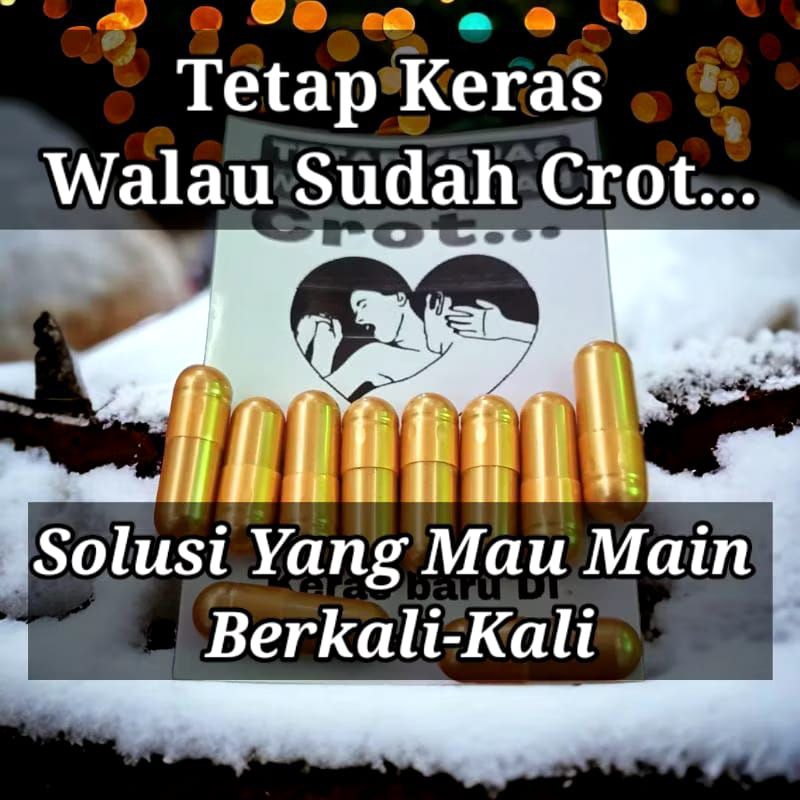 kapsul raja kuat ranjang original tahan lama stamina pria dasyat privasi terjaga