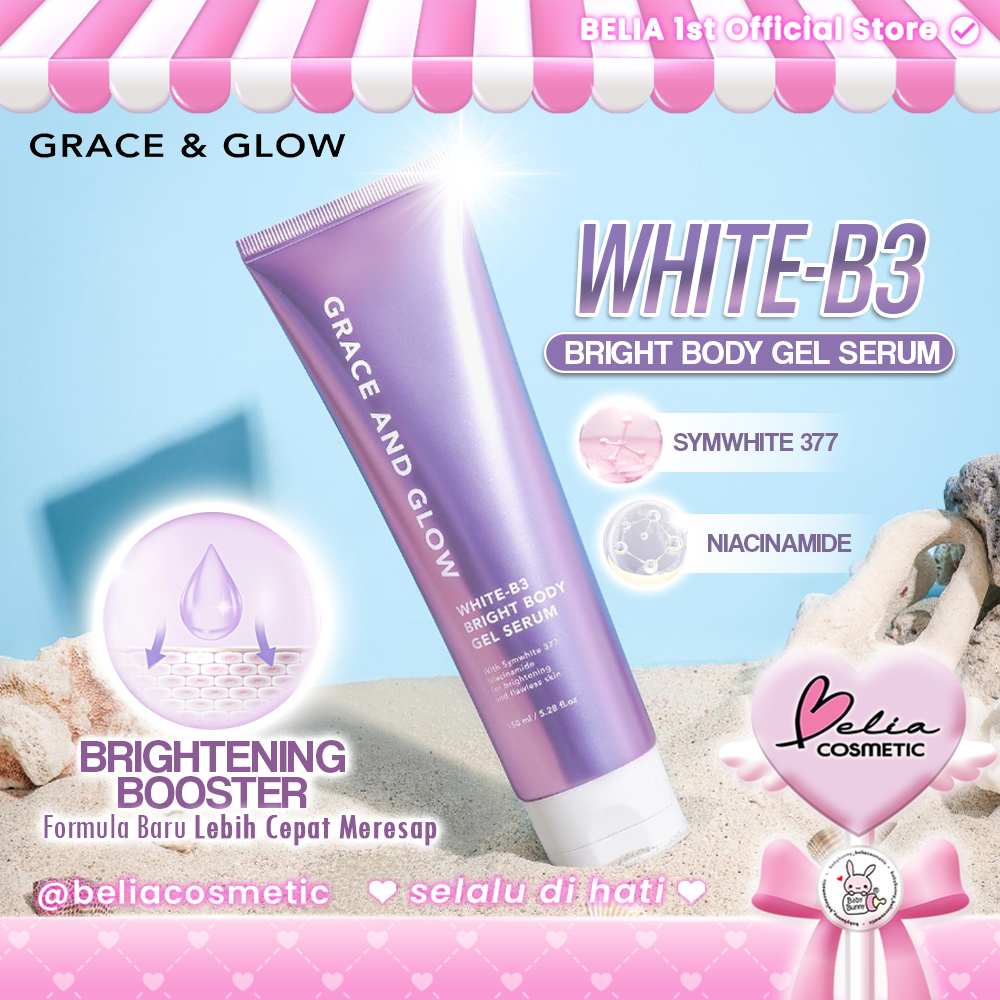 ❤ BELIA ❤ Grace and Glow White-B3 Bright Body Gel Serum For Brightening and Flawless Skin - Hand and