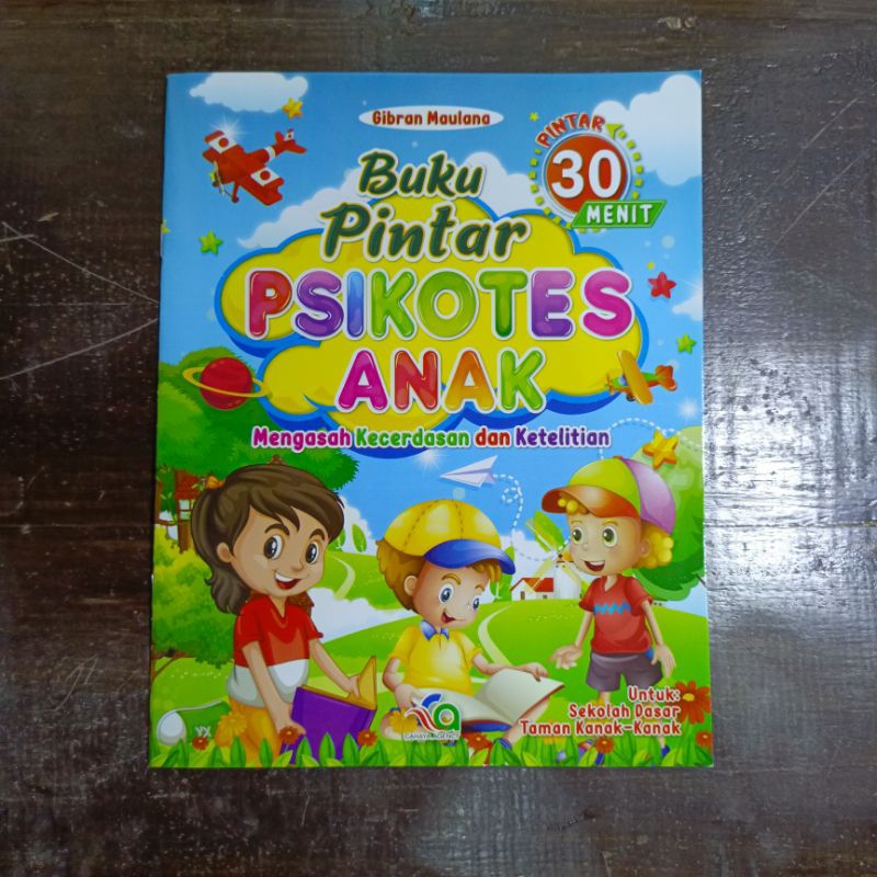 Pintar 30 Menit Buku Pintar Psikotes Anak Untuk TK/SD