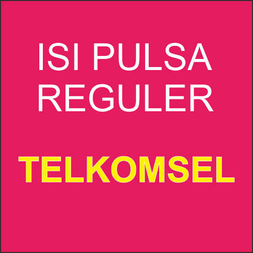 Isi Pulsa Reguler TELKOMSEL 5 - 40RB  Termurah