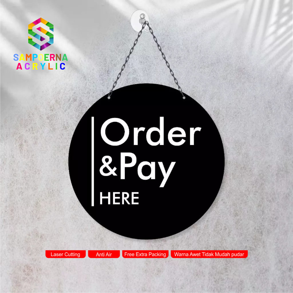 Sign Acrylic Order & pay Here bulat gantung elegant | Akrilik order pay here minimalis