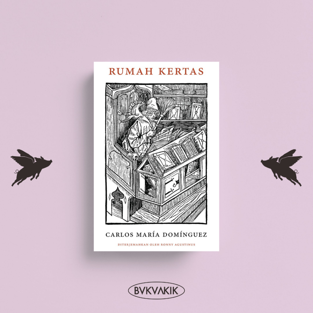 RUMAH KERTAS - Carlos Maria Dominguez