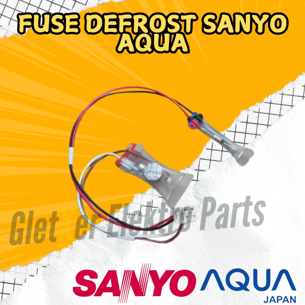 Fuse Defrost Sanyo Aqua/DEFROST BIMETAL FUSE kulkas Sanyo, Aqua ORIGINAL