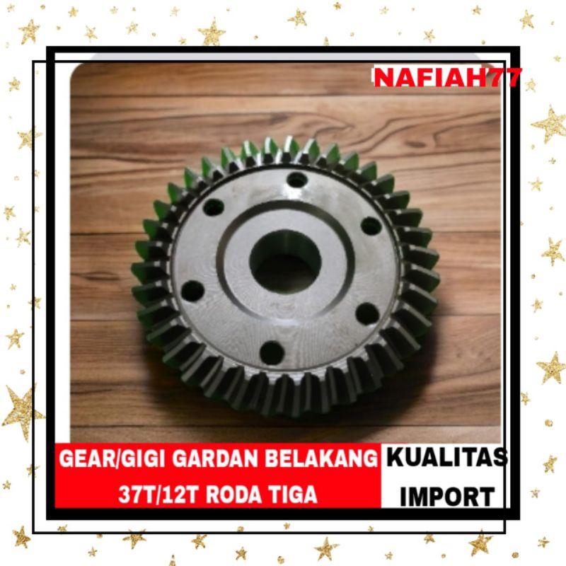 GIGI GARDAN BELAKANG VIAR  12/37 T GIGI MATAHARI 12/37T GARDAN BELAKANG VIAR GIGI GARDAN BELAKANG VI