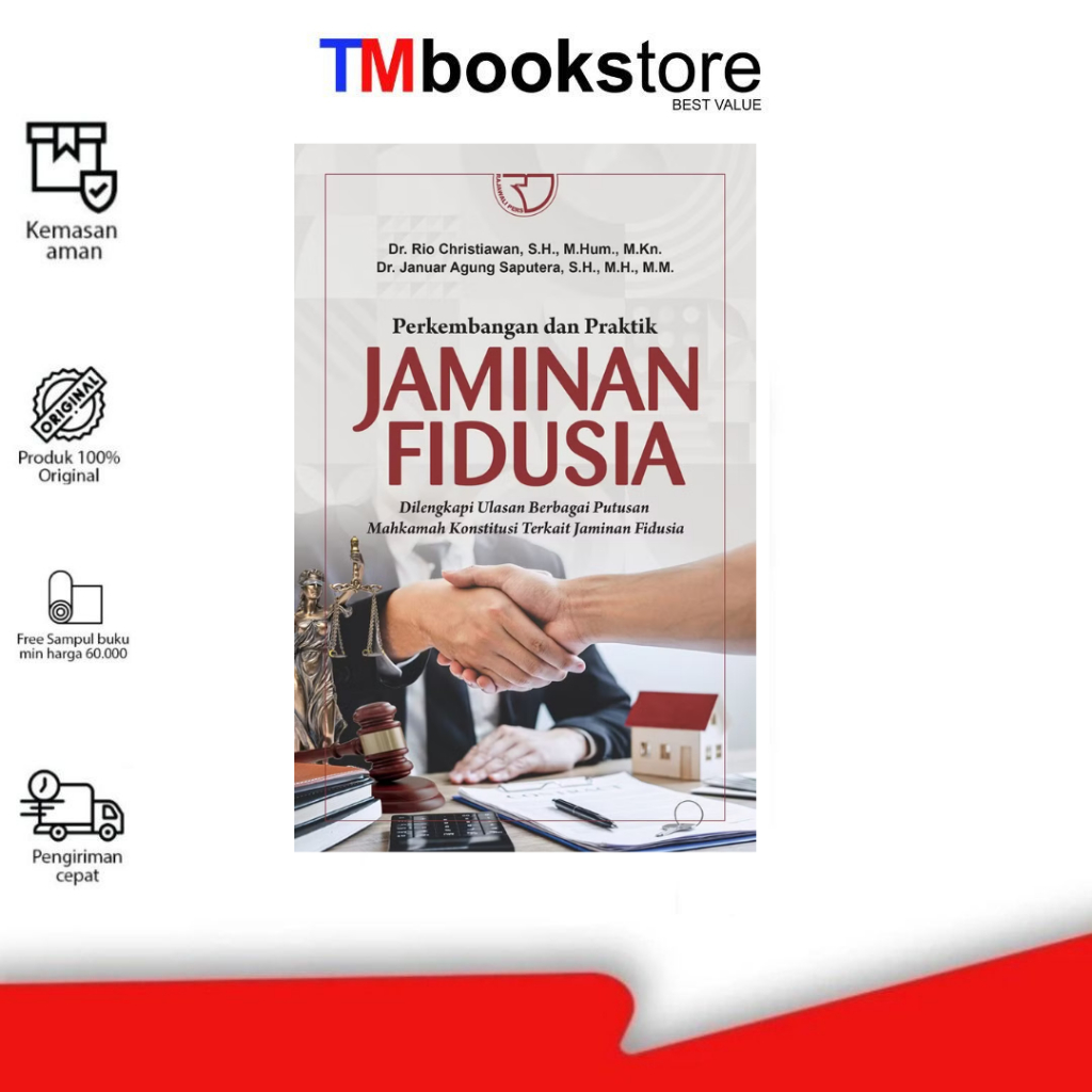 PERKEMBANGAN DAN PRAKTIK JAMINAN FIDUSIA