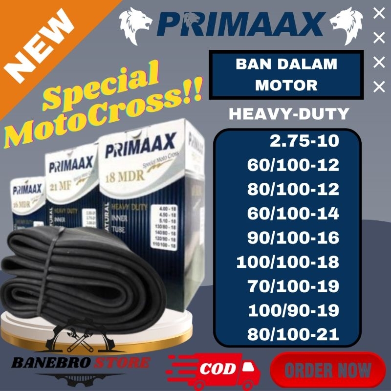 BAN DALAM MOTOR HEAVY-DUTY RING 10 16 19 21 MERK PRIMAAX BEST QUALITY