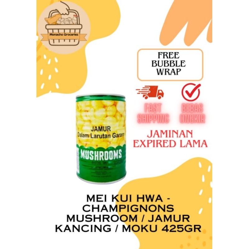 

Mei Kui Hwa - Champignons Mushroom / Jamur Kancing / Moku 425gr