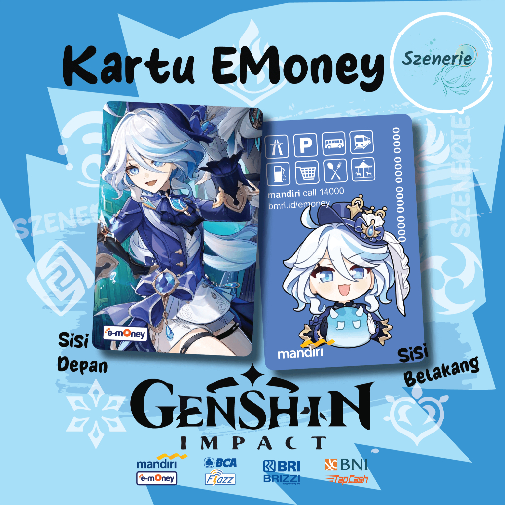 Emoney Custom Furina Genshin Impact Hydro Flazz gen 2 Mandiri BCA Tapcash BNI Brizzi BRI NFC 2 sisi